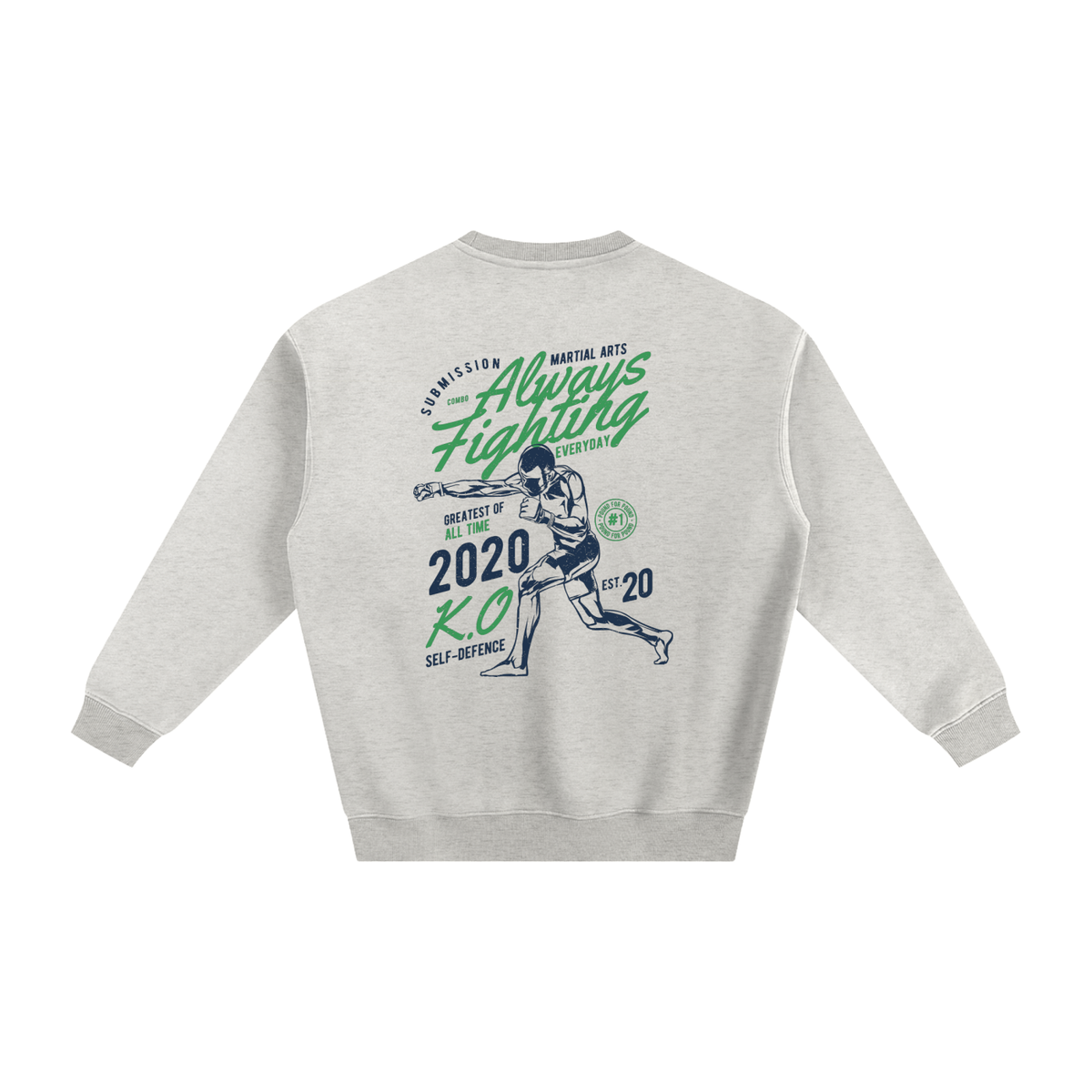 Always Fighting Green and Blue Text Sweatshirt - ARETE