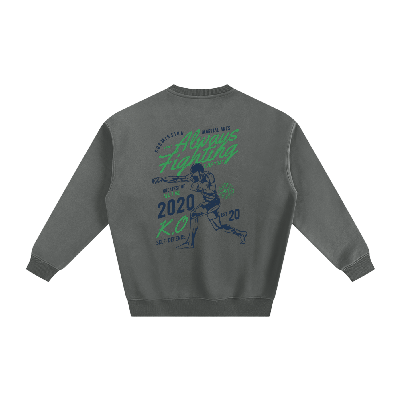 Always Fighting Green and Blue Text Sweatshirt - ARETE