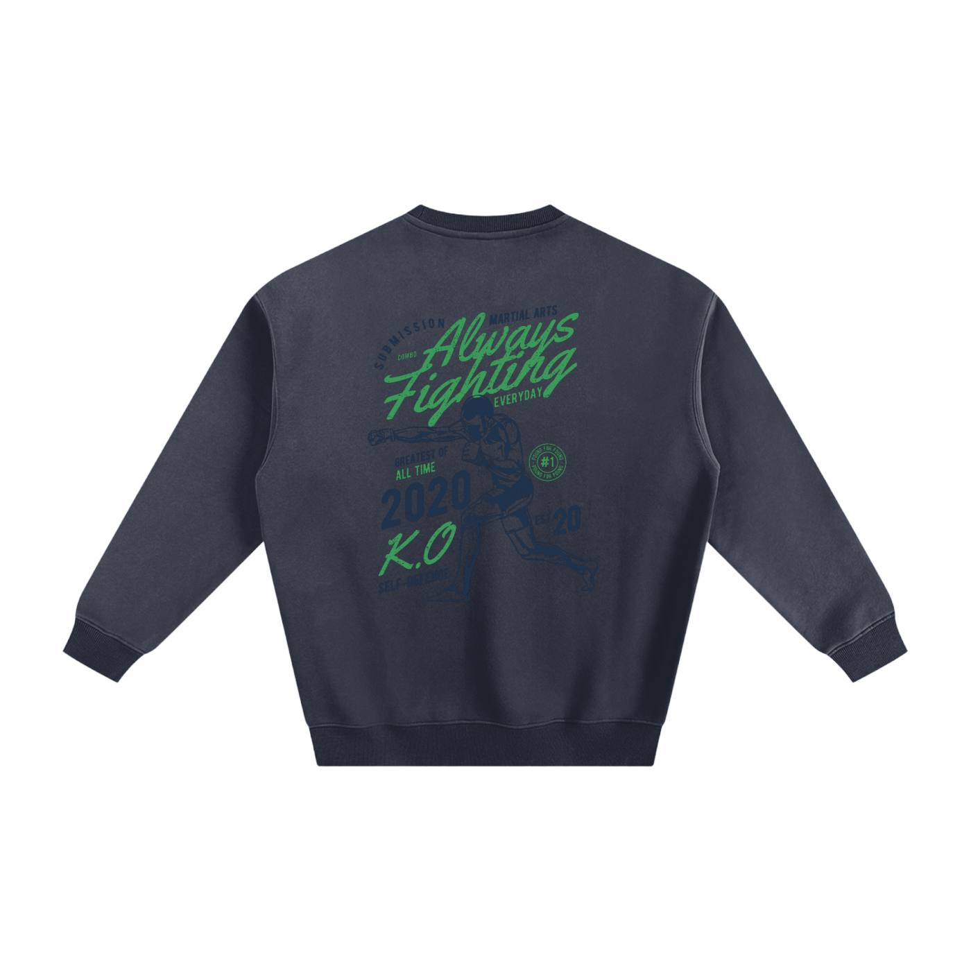 Always Fighting Green and Blue Text Sweatshirt - ARETE