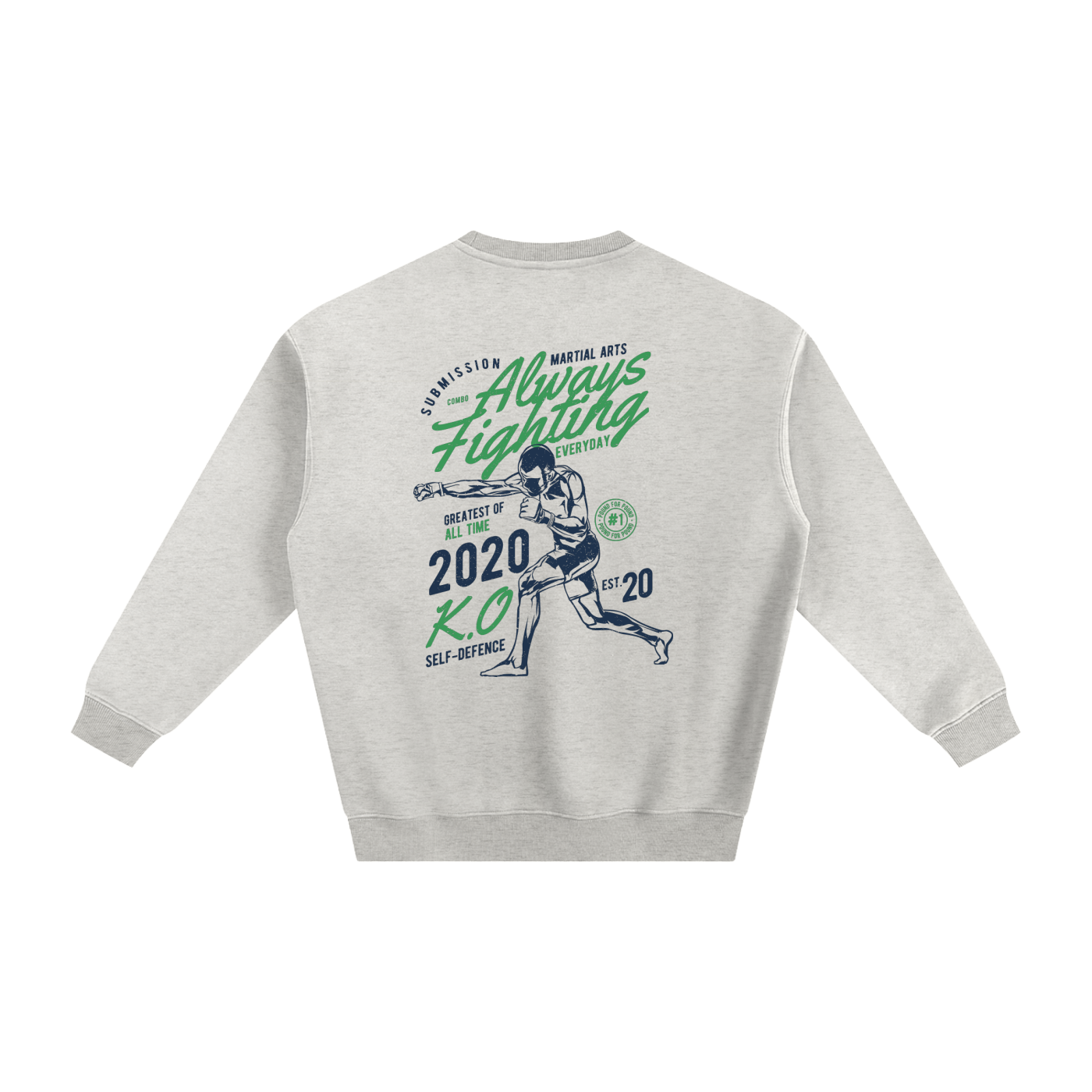 Always Fighting Green and Blue Text Sweatshirt - ARETE