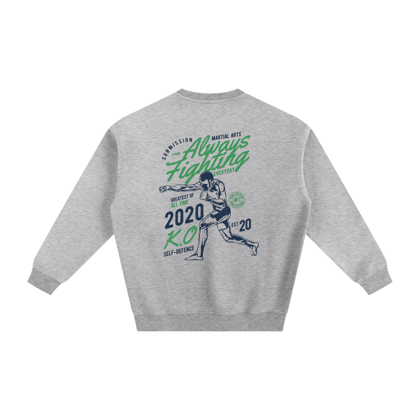 Always Fighting Green and Blue Text Sweatshirt - ARETE