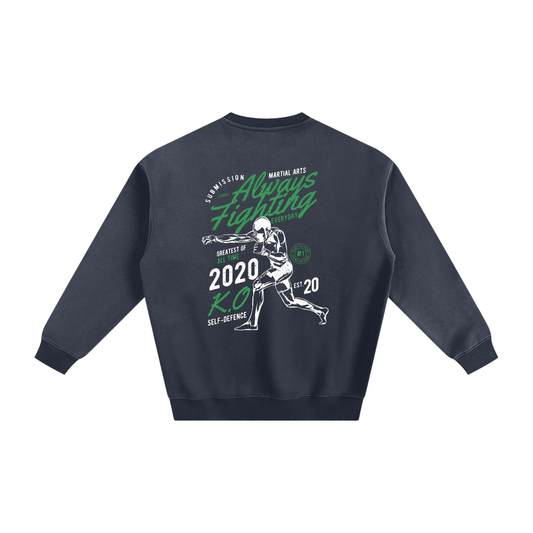 Always Fighting Green and White Text Sweatshirt - ARETE