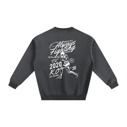 Always Fighting White Text Sweatshirt - ARETE