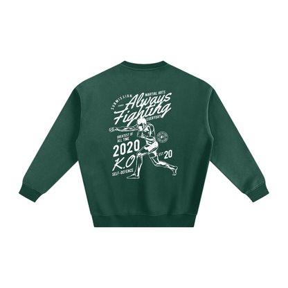 Always Fighting White Text Sweatshirt - ARETE