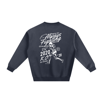 Always Fighting White Text Sweatshirt - ARETE
