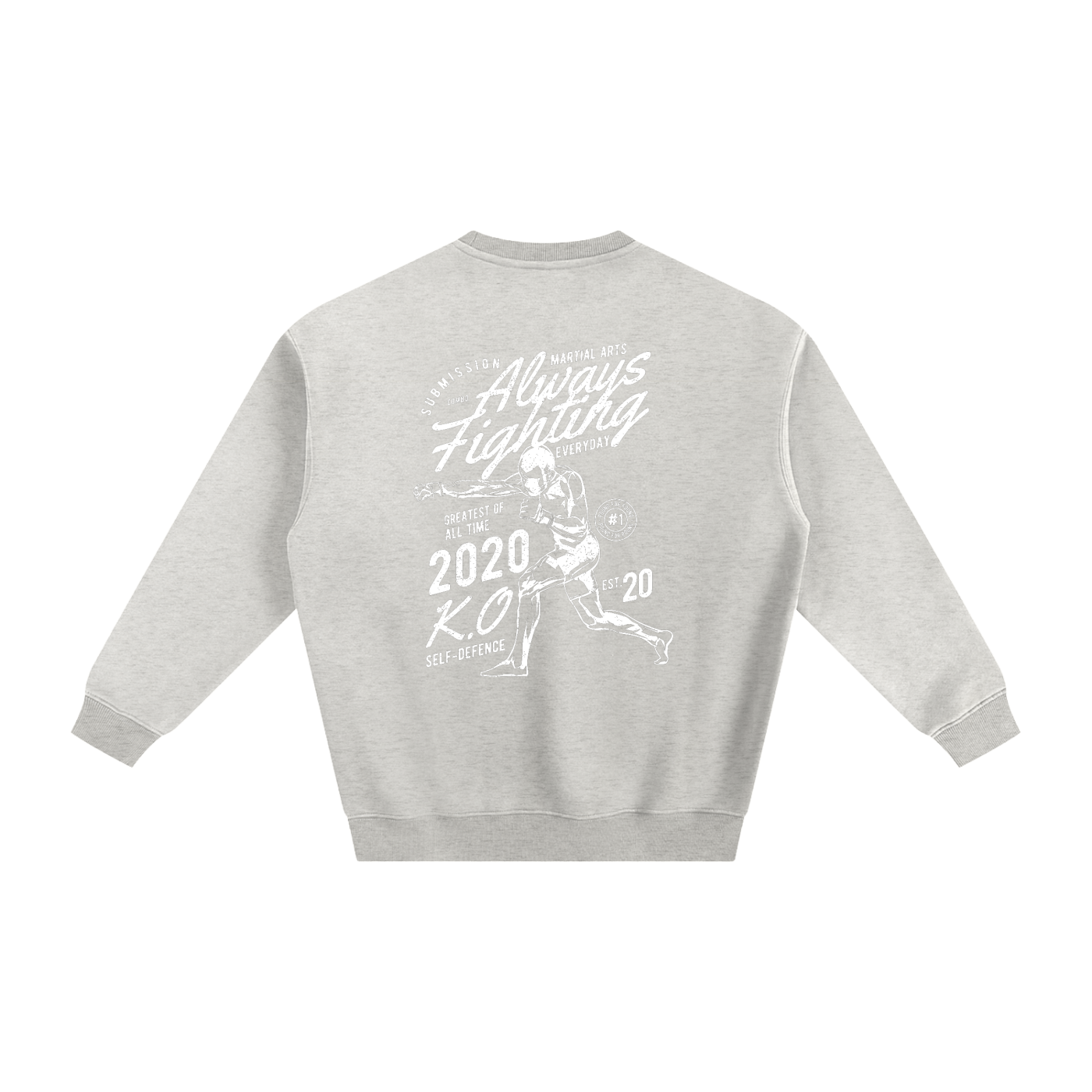 Always Fighting White Text Sweatshirt - ARETE