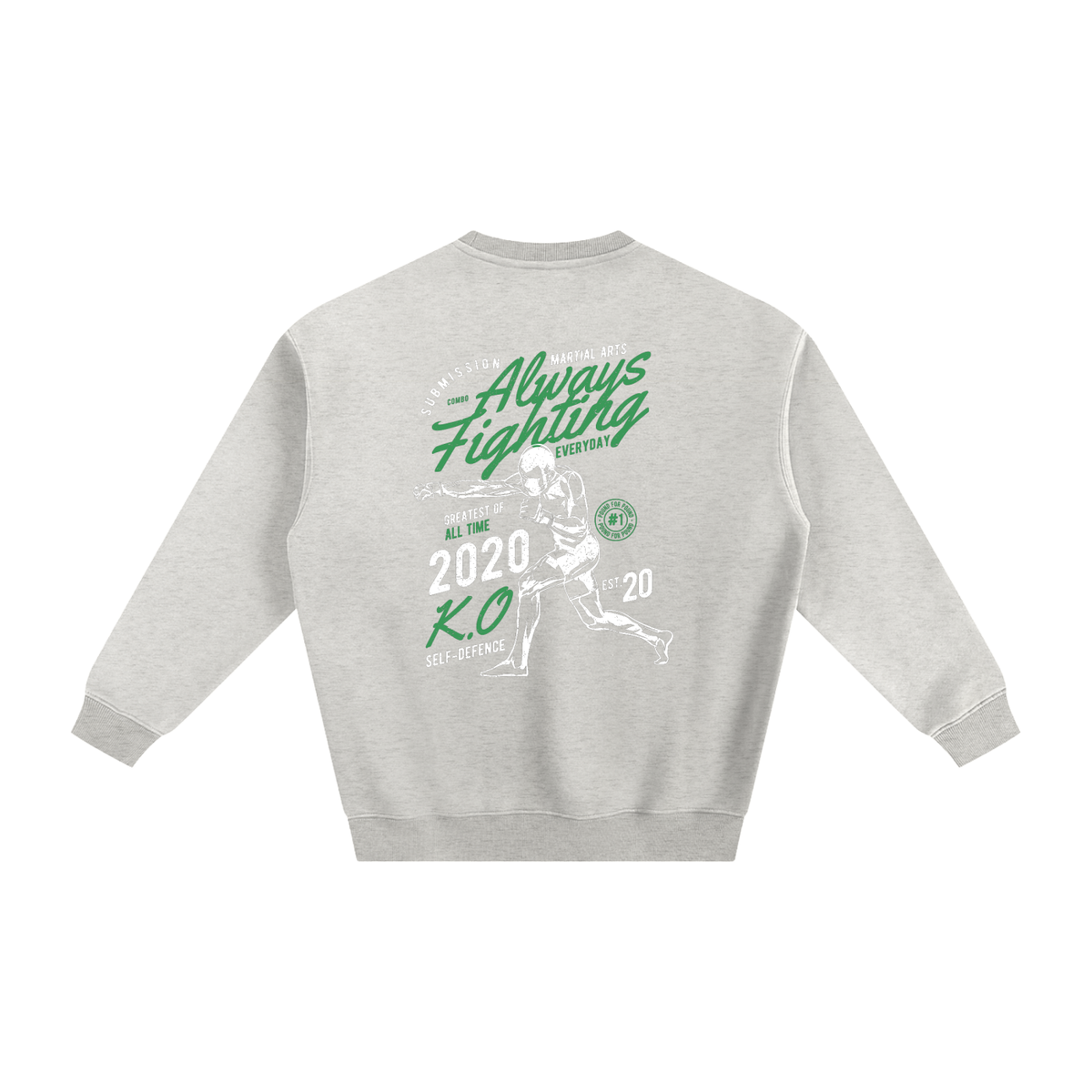 Always Fighting Green and White Text Sweatshirt - ARETE