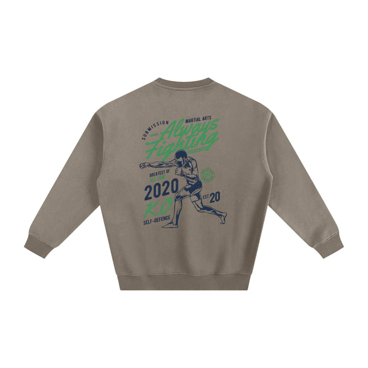 Always Fighting Green and Blue Text Sweatshirt - ARETE